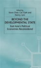 Beyond the Developmental State : East Asia’s Political Economies Reconsidered - Book