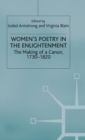 Women’s Poetry in the Enlightenment : The Making of a Canon, 1730–1820 - Book