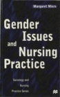 Gender Issues and Nursing Practice - Book