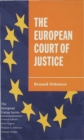 The European Court of Justice : The Politics of Judicial Integration - Book