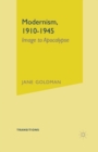 Modernism, 1910-1945 : Image to Apocalypse - Book
