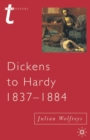Dickens to Hardy 1837-1884 : The Novel, the Past and Cultural Memory in the Nineteenth Century - Book