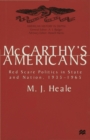 McCarthy's Americans : Red Scare Politics in State and Nation, 1935-1965 - Book
