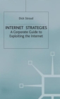 Internet Strategies : A Corporate Guide to Exploiting the Internet - Book