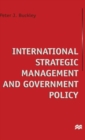 International Strategic Management and Government Policy - Book
