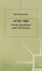 After 1989 : Morals, Revolution and Civil Society - Book