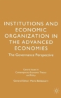 Institutions and Economic Organisation in the Advanced Economies : The Governance Perspective - Book