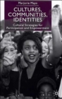 Cultures, Communities, Identities : Cultural Strategies for Participation and Empowerment - Book