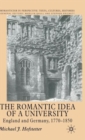 The Romantic Idea of a University : England and Germany, 1770-1850 - Book