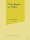 Wealth, Poverty and Welfare - Book