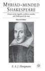 Myriad-minded Shakespeare : Essays on the Tragedies, the Problem Plays and Shakespeare the Man - Book