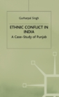 Ethnic Conflict in India : A Case-Study of Punjab - Book