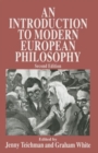 An Introduction to Modern European Philosophy - Book