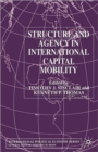 Structure and Agency in International Capital Mobility - Book