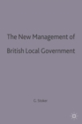 The New Management of British Local Governance - Book