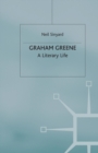 Graham Greene : A Literary Life - Book