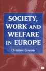 Society, Work and Welfare in Europe - Book