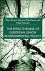 The Effectiveness of European Union Environmental Policy - Book