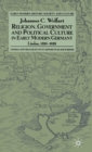 Religion, Government and Political Culture in Early Modern Germany : Lindau, 1520-1628 - Book