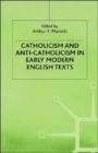 Catholicism and Anti-Catholicism in Early Modern English Texts - Book
