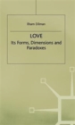 Love : Its Forms, Dimensions and Paradoxes - Book