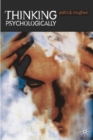 Thinking Psychologically - Book