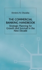 Handbook of Commercial Banking : Strategic Planning for Growth and Survival in the New Decade - Book