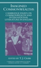 Imagined Commonwealth : Cambridge Essays on Commonwealth and International Literature in English - Book