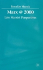 Marx @ 2000 : Late Marxist Perspectives - Book