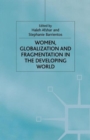 Women, Globalization and Fragmentation in the Developing World - Book