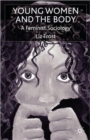Young Women and the Body : A Feminist Sociology - Book
