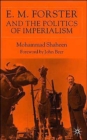 E.M. Forster and The Politics of Imperialism - Book