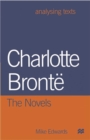 Charlotte Bronte: The Novels - Book