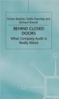 Behind Closed Doors: What Company Audit is Really About - Book