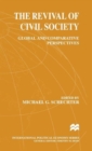 The Revival of Civil Society : Global and Comparative Perspectives - Book