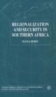 Regionalization and Security in Southern Africa - Book