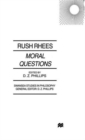 Moral Questions : by Rush Rhees - Book