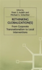 Rethinking Globalization : From Corporate Transnationalism to Local Interventions - Book