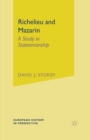 Richelieu and Mazarin : A Study in Statesmanship - Book