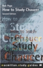 How to Study Chaucer - Book