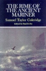 The Rime of the Ancient Mariner : Complete, Authoritative Texts of the 1798 and 1817 Versions with Biographical and Historical Contexts, Critical History, and Essays from Contemporary Critical Perspec - Book