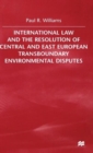International Law and the Resolution of Central and East European - Book
