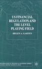 US Financial Regulation and the Level Playing Field - Book
