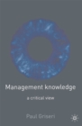 Management Knowledge : A Critical View - Book