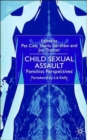 Child Sexual Assault : Feminist Perspectives - Book