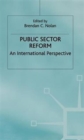 Public Sector Reform : An International Perspective - Book