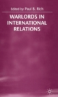 Warlords in International Relations - Book