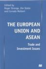 The European Union and ASEAN : Trade and Investment Issues - Book