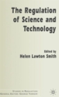 The Regulation of Science and Technology - Book