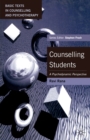 Counselling Students : A Psychodynamic Perspective - Book